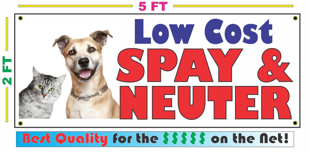 Full Color PET SPAY & NEUTER Banner Sign NEW Best Price for The $$$$