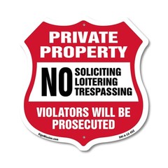 Private Property Shield Sign No Soliciting Loitering Trespas Shield Shaped Sign